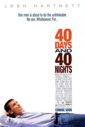 40 días y 40 noches (2002) 40 días y 40 noches (2002)