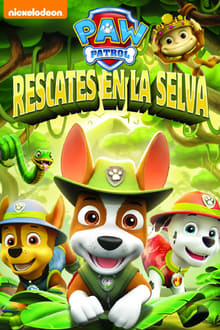 La patrulla canina: Rescates en la selva (2018) La patrulla canina: Rescates en la selva (2018)