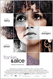 Frankie and Alice (2010) Frankie and Alice (2010)
