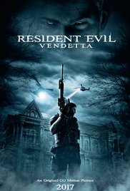 Resident Evil: Vendetta (2017) Resident Evil: Vendetta (2017)