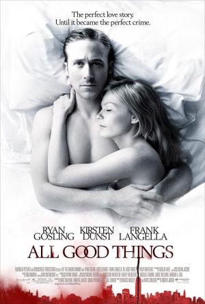 Todas las Cosas Buenas (2010) Todas las Cosas Buenas (2010)