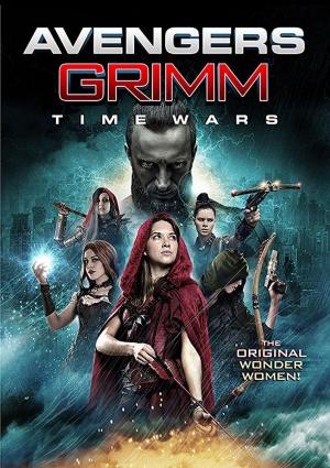 Las Vengadoras de Grimm: Tiempos de guerra (2018) Las Vengadoras de Grimm: Tiempos de guerra (2018)