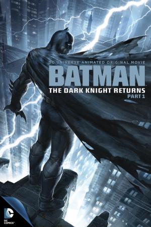 Batman: El retorno del Caballero Oscuro, Parte 1 (2012) Batman: El retorno del Caballero Oscuro, Parte 1 (2012)