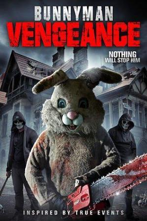 Bunnyman Vengeance (2015) Bunnyman Vengeance (2015)