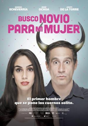 Busco novio para mi mujer (2016) Busco novio para mi mujer (2016)