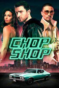 Chop Shop (2014) Chop Shop (2014)
