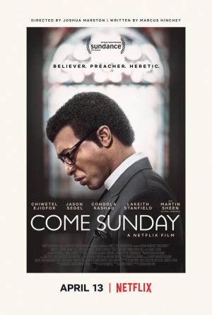 Come Sunday (2018) Come Sunday (2018)