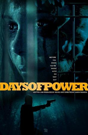 Days of Power (2018) Days of Power (2018)