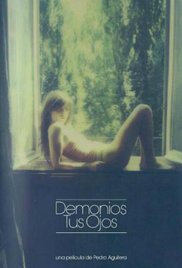 Demonios tus ojos (2017) Demonios tus ojos (2017)