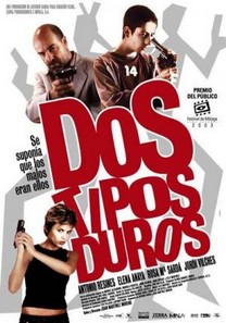 Dos tipos duros (2003) Dos tipos duros (2003)