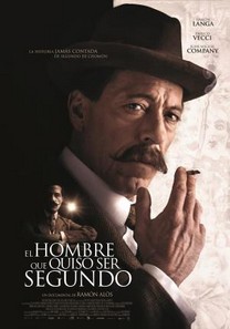 El hombre que quiso ser segundo (2014) El hombre que quiso ser segundo (2014)