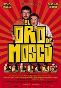 El oro de Moscú (2003) El oro de Moscú (2003)