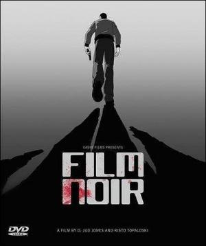 Film Noir (Cine Negro) (2007) Film Noir (Cine Negro) (2007)