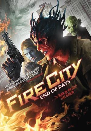 Fire City: End of Days (2015) Fire City: End of Days (2015)