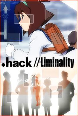 .hack//Liminality (2002) .hack//Liminality (2002)