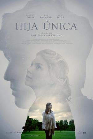 Hija única (2016) Hija única (2016)