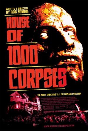 La casa de los 1000 cadáveres (2003) La casa de los 1000 cadáveres (2003)