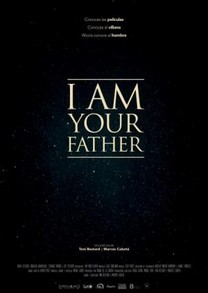 I am your father (2015) I am your father (2015)