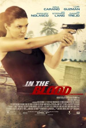 Venganza (In the Blood) (2014) Venganza (In the Blood) (2014)