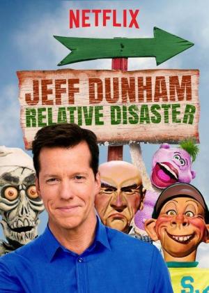 Jeff Dunham: Relative Disaster (2017) Jeff Dunham: Relative Disaster (2017)