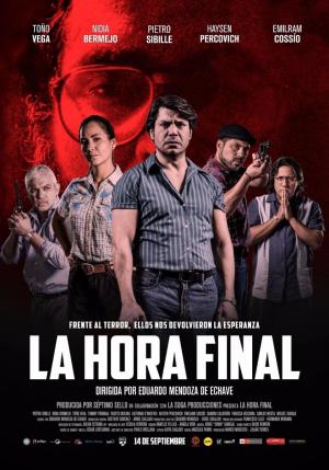 La Hora Final (2017) La Hora Final (2017)