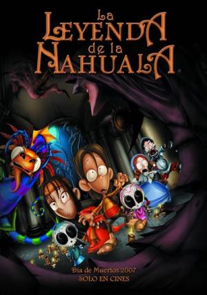 La leyenda de la Nahuala (2007) La leyenda de la Nahuala (2007)