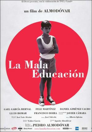 La mala educación (2004) La mala educación (2004)