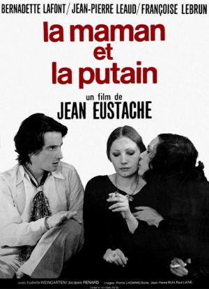 La mamá y la puta (1973) La mamá y la puta (1973)