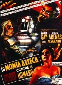La momia azteca contra el robot humano (1958) La momia azteca contra el robot humano (1958)