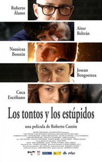Los tontos y los estúpidos (2014) Los tontos y los estúpidos (2014)