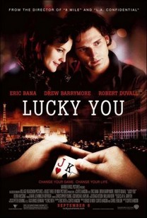 Lucky You (2007) Lucky You (2007)