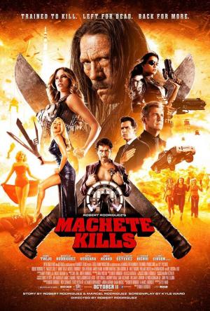 Machete Kills (2013) Machete Kills (2013)