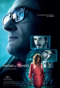 Matar el tiempo (2015) Matar el tiempo (2015)