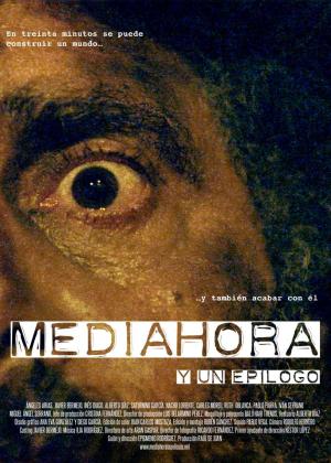Media hora (y un epílogo) (2018) Media hora (y un epílogo) (2018)