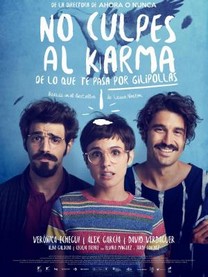 No culpes al karma de lo que te pasa por gilipollas (2016) No culpes al karma de lo que te pasa por gilipollas (2016)