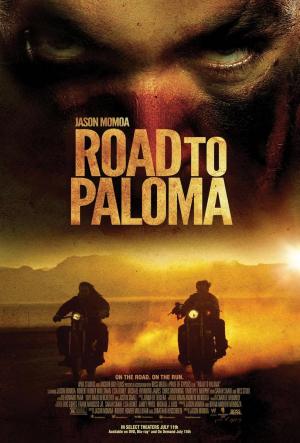 Road to Paloma (2014) Road to Paloma (2014)