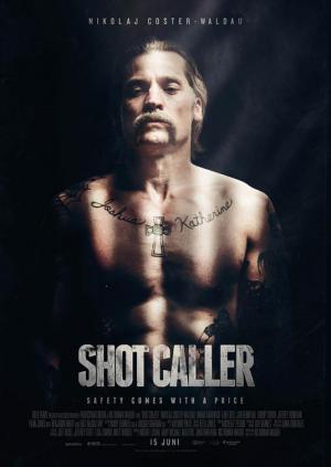 Shot Caller (2017) Shot Caller (2017)