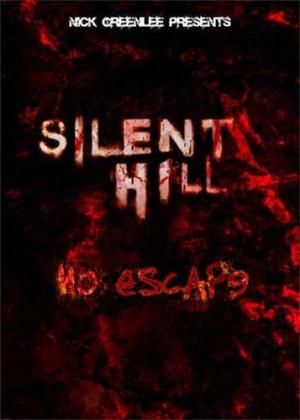 Silent Hill: No Escape (2005) Silent Hill: No Escape (2005)