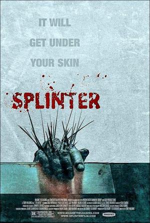 Splinter (2008) Splinter (2008)