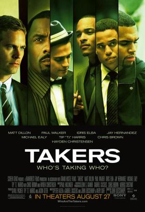 Ladrones (Takers) (2010) Ladrones (Takers) (2010)