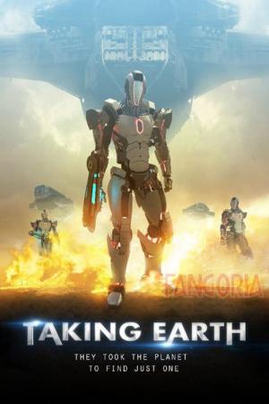 Taking Earth (2017) Taking Earth (2017)