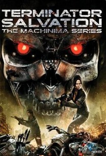 Terminator Salvation: The Machinima Series (TV) (2009) Terminator Salvation: The Machinima Series (TV) (2009)