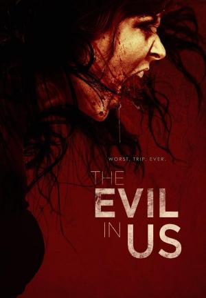 The Evil in Us (2016) The Evil in Us (2016)