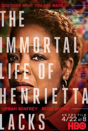 The Immortal Life of Henrietta Lacks (2017) The Immortal Life of Henrietta Lacks (2017)