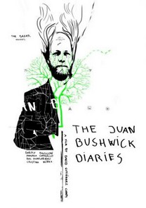 The Juan Bushwick diaries (2013) The Juan Bushwick diaries (2013)