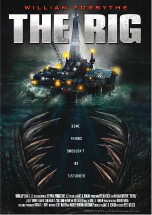 The Rig (2010) The Rig (2010)