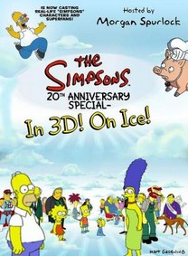 The Simpsons 20th Anniversary Special: In 3-D On Ice (TV) (2010) The Simpsons 20th Anniversary Special: In 3-D On Ice (TV) (2010)