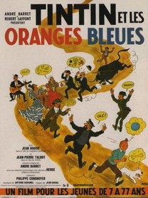 Tintín y el misterio de las naranjas azules (1964) Tintín y el misterio de las naranjas azules (1964)