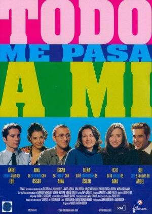 Todo me pasa a mí (2001) Todo me pasa a mí (2001)