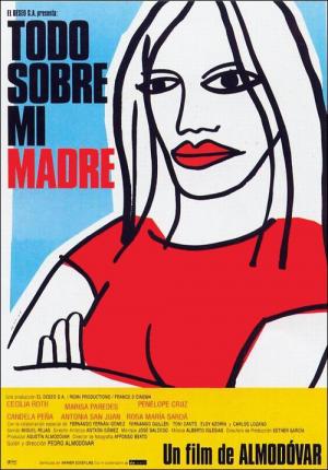 Todo sobre mi madre (1999) Todo sobre mi madre (1999)